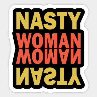 Nasty Woman Cute Retro vintage Tee Sticker